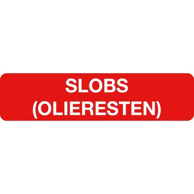 AUTOCOLLANT SLOBS - OLIERESTEN (NÉERLANDAIS) 17 X 4 CM